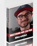 Mastering wie ein Pro Masterclass